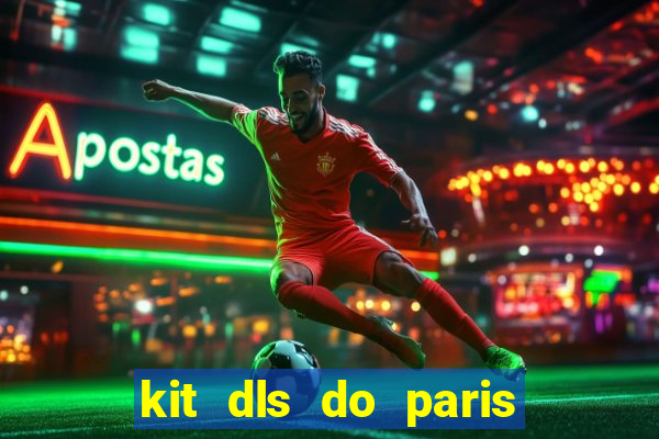 kit dls do paris saint germain