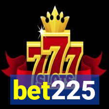 bet225