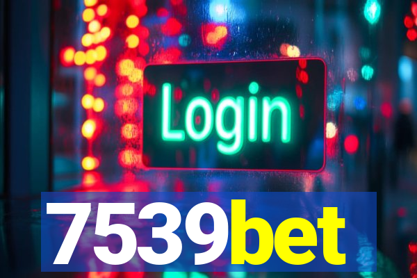 7539bet