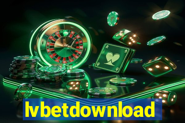 lvbetdownload