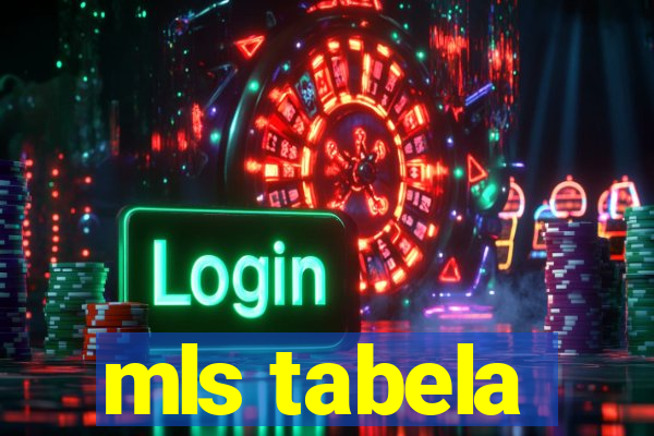mls tabela