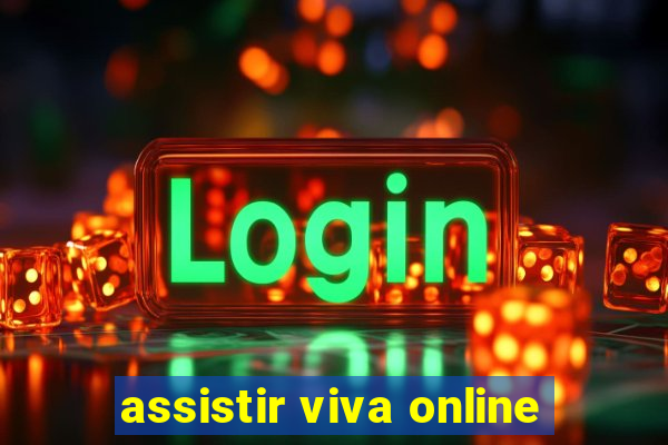 assistir viva online