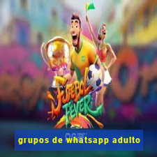 grupos de whatsapp adulto