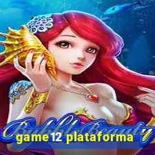 game12 plataforma