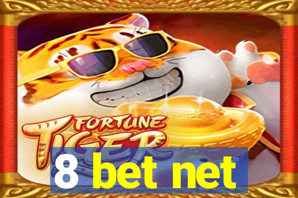 8 bet net