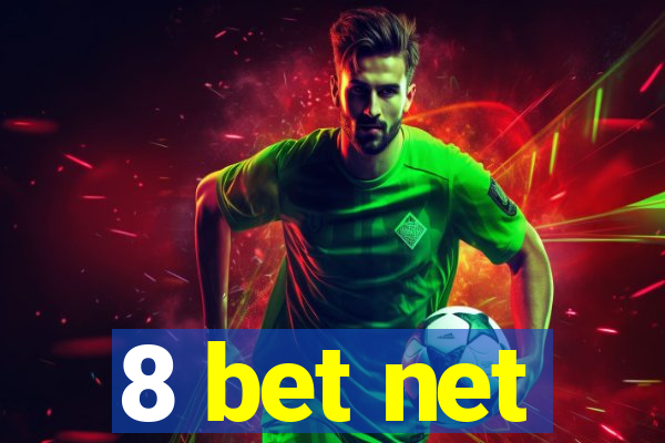 8 bet net