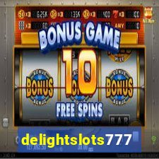 delightslots777