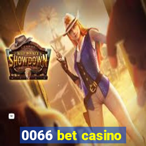 0066 bet casino