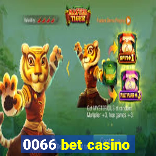 0066 bet casino