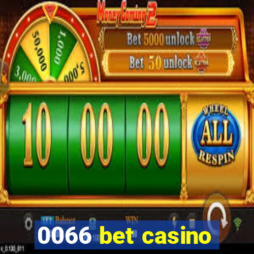0066 bet casino