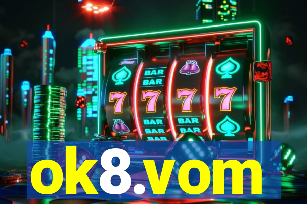 ok8.vom