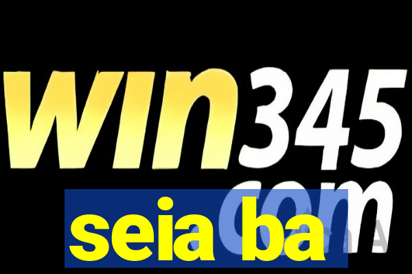 seia ba