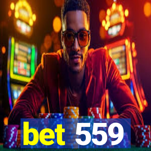 bet 559