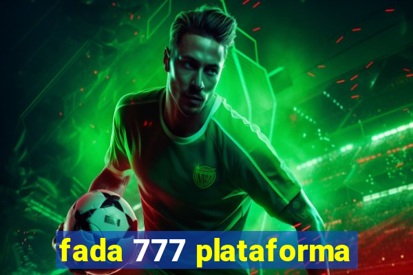 fada 777 plataforma