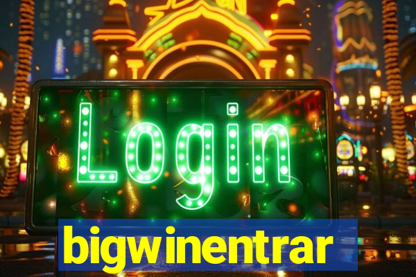 bigwinentrar