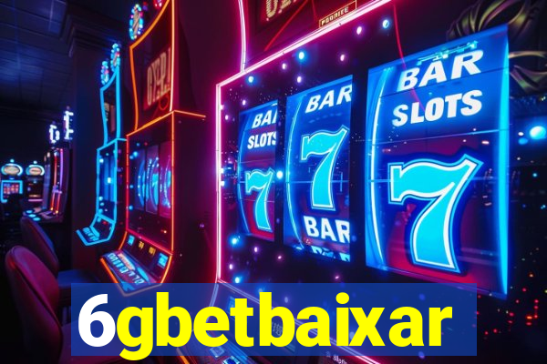 6gbetbaixar