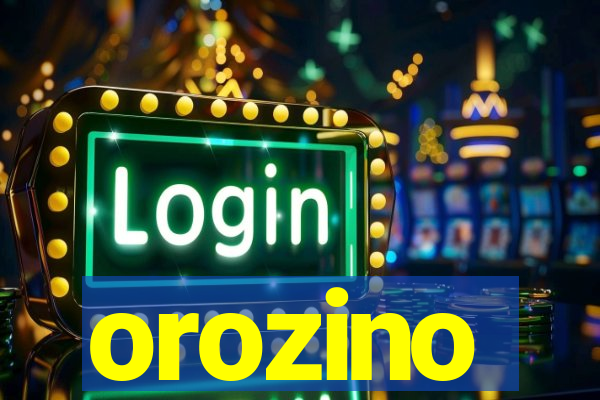 orozino