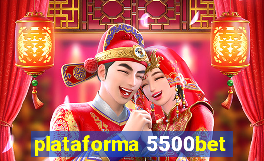 plataforma 5500bet