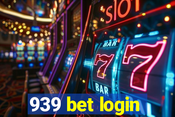 939 bet login