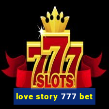 love story 777 bet