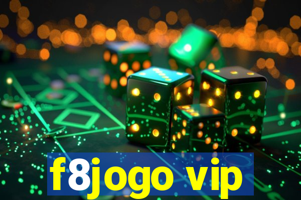 f8jogo vip