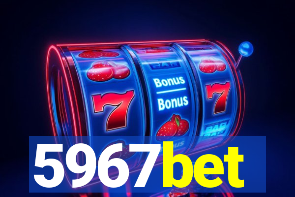 5967bet
