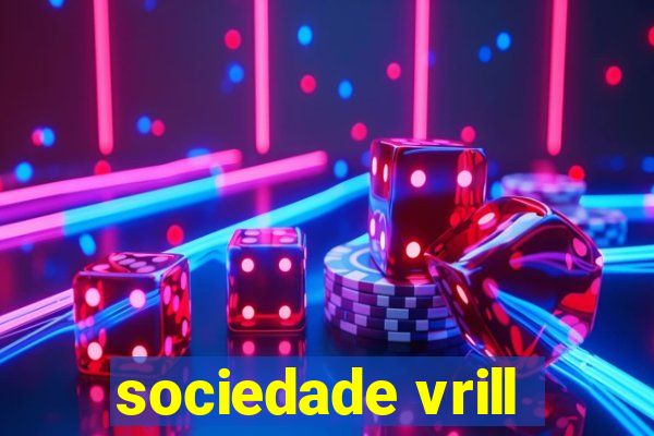 sociedade vrill