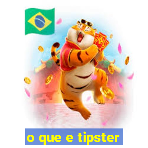 o que e tipster