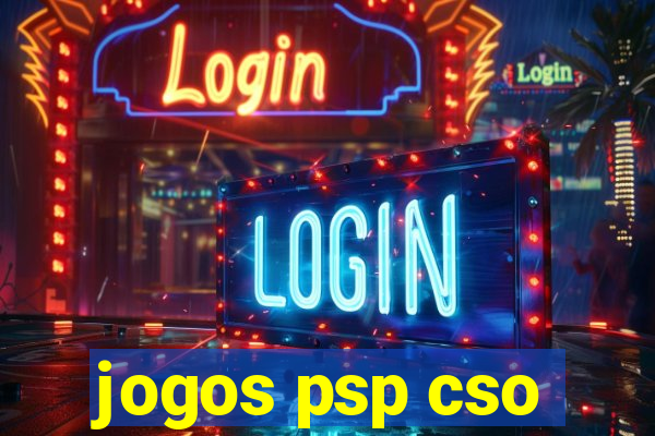 jogos psp cso