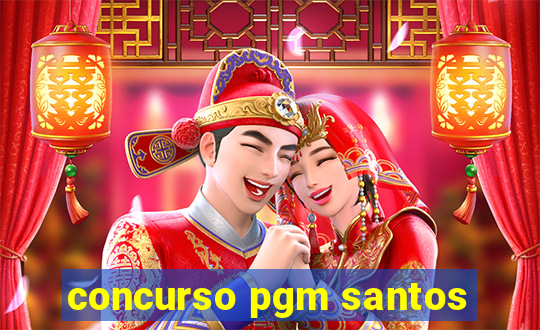 concurso pgm santos