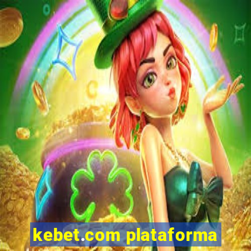 kebet.com plataforma