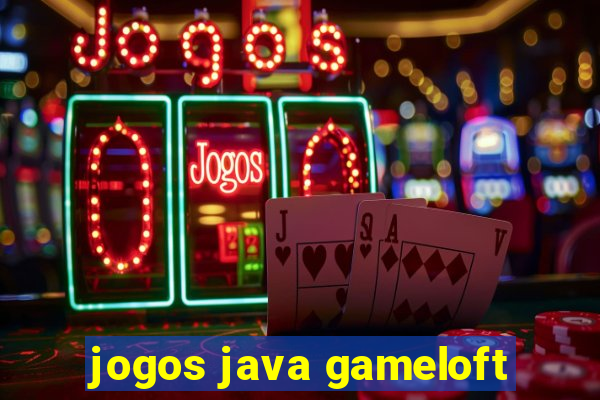 jogos java gameloft