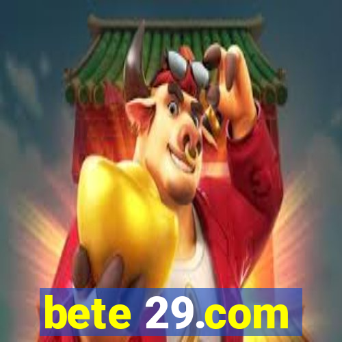 bete 29.com