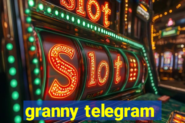 granny telegram