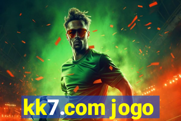 kk7.com jogo