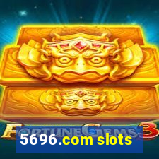 5696.com slots