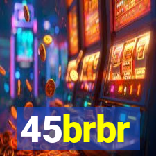 45brbr