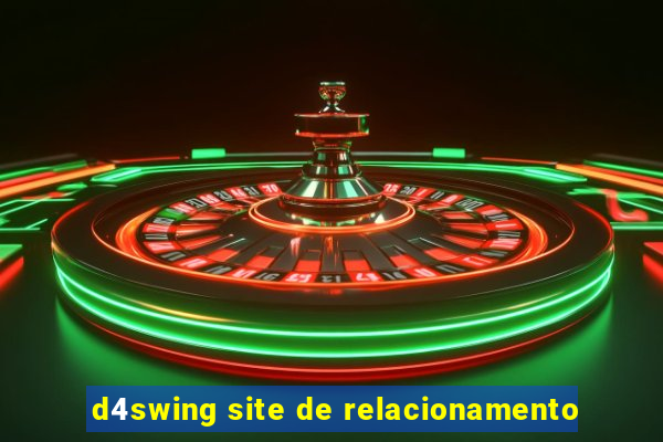 d4swing site de relacionamento