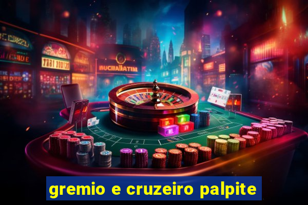 gremio e cruzeiro palpite