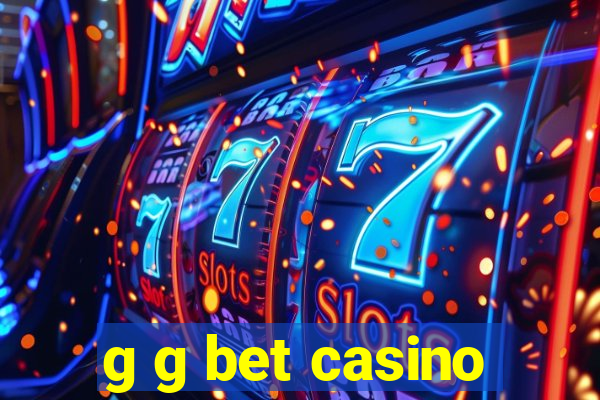 g g bet casino