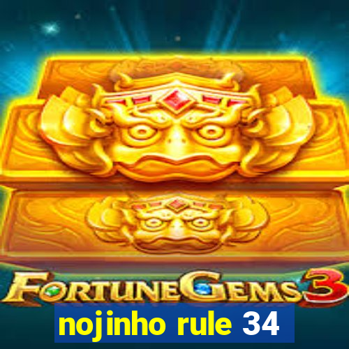 nojinho rule 34