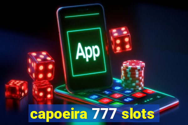 capoeira 777 slots