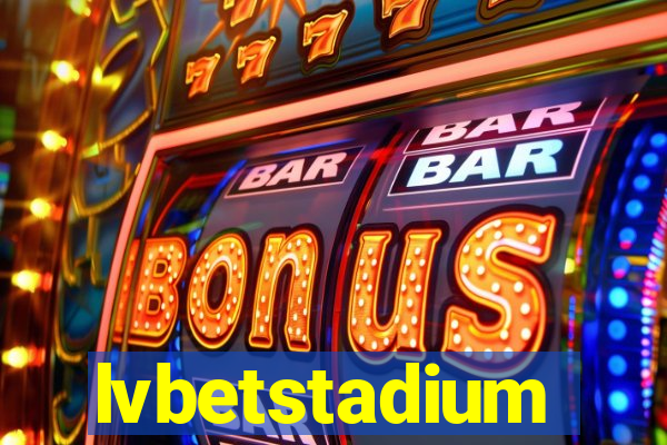 lvbetstadium