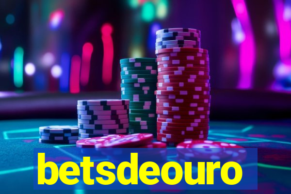 betsdeouro
