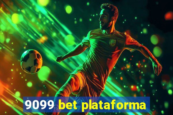 9099 bet plataforma