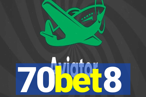 70bet8