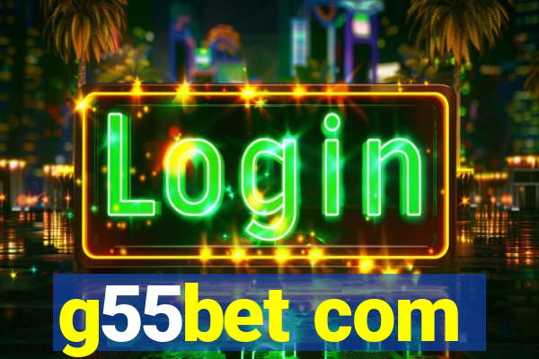 g55bet com