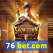 76 bet.com