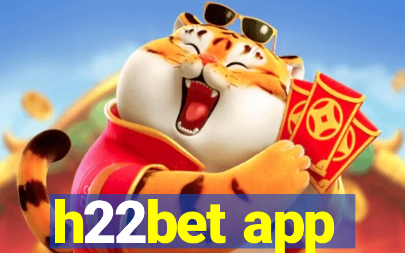 h22bet app