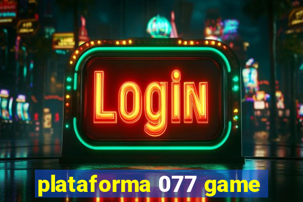 plataforma 077 game